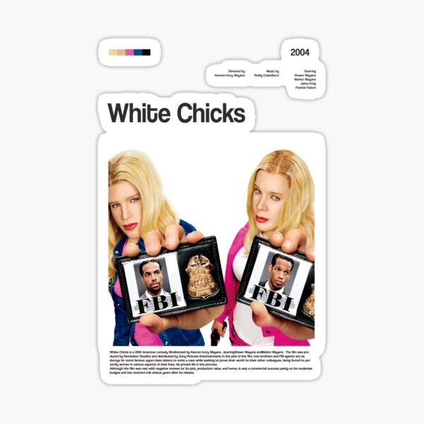 White Chicks Movie Badge Reel 