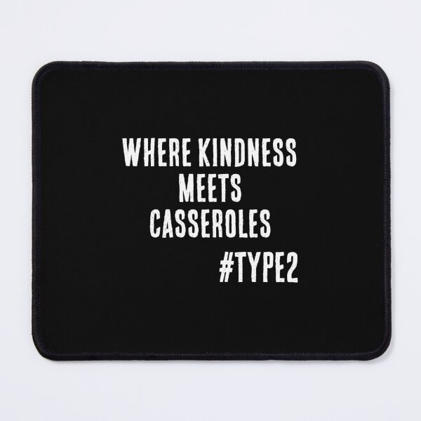 Item preview, Enneagram Type 2 Funny Quote Where Kindness meets Casseroles The Giver The Helper designed and sold by JapanBubble.