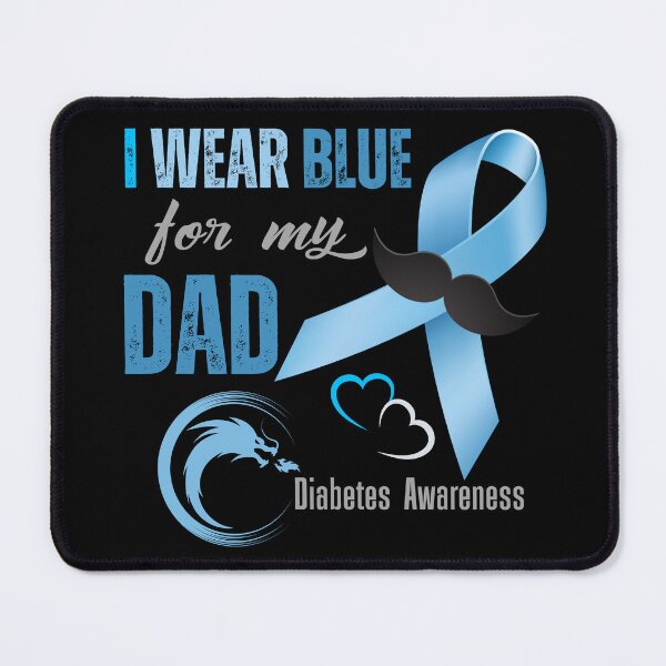 Item preview, Diabetes Awareness I Wear Blue for My Dad designed and sold by Luckydesign1975.