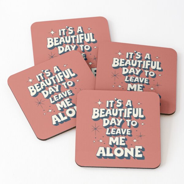 Item preview, it's a beautiful day to leave me alone designed and sold by UrbanGraphixs.