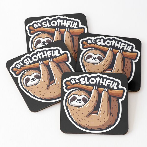 Item preview, Be Slothful designed and sold by plushism.