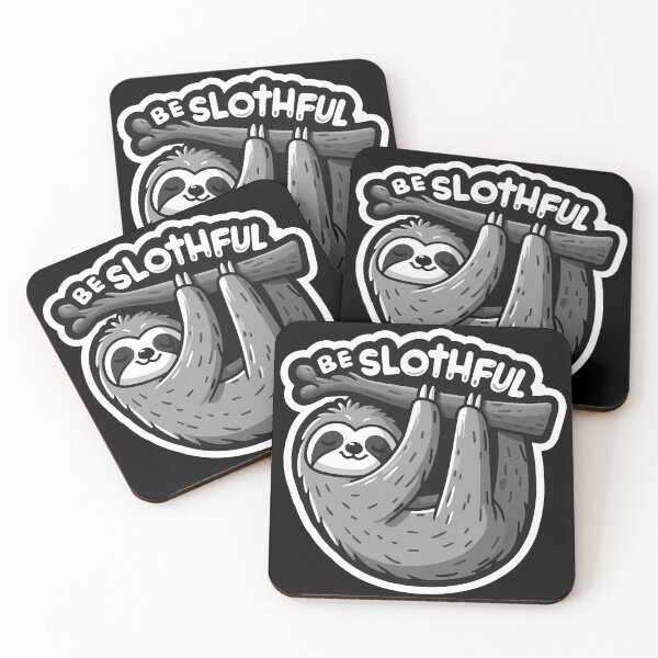 Item preview, Be Slothful designed and sold by plushism.