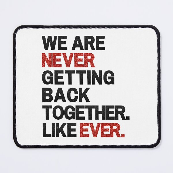 Item preview, We Are Never Getting Back Together Like Ever, Swiftie Gift designed and sold by throuplescorner.