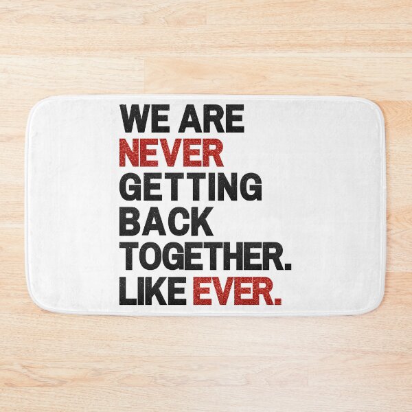 Item preview, We Are Never Getting Back Together Like Ever, Swiftie Gift designed and sold by throuplescorner.