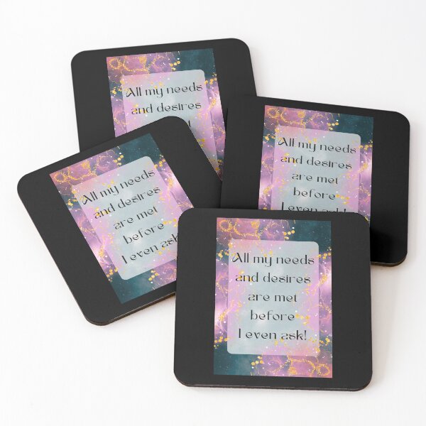 Item preview, All My Needs and Desires Are Met before I Even Ask Affirmation designed and sold by What Your Mind Needs.