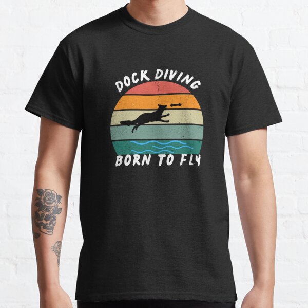 Dock Diving T-Shirts for Sale | Redbubble