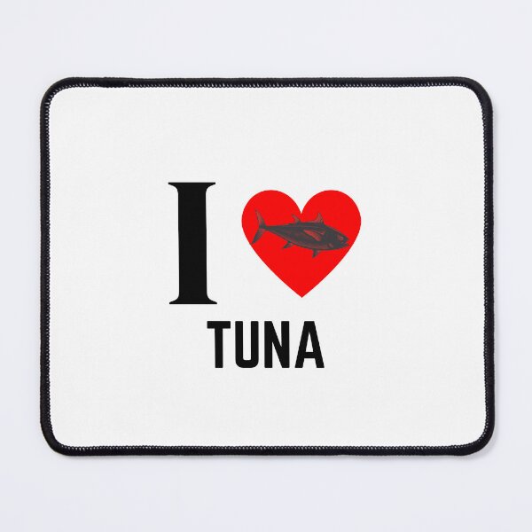 Item preview, I Love tuna, tuna lovers. #1 designed and sold by creativerooney.
