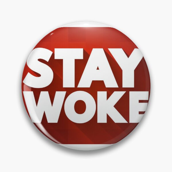 Item preview, STAY WOKE designed and sold by remolus.