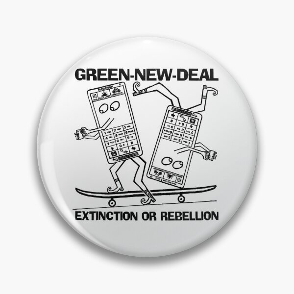 Item preview, GREEN-NEW-DEAL ~ EXTINCTION OR REBELLION ~ CELL-PHONES ~ SKATEBOARD ~ (V-8-23) designed and sold by RodeoMalibu.