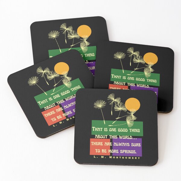 Item preview, Copy of L. M Montgomery quote:That is one good thing about this world... there are always sure to be more springs. designed and sold by artbleed.