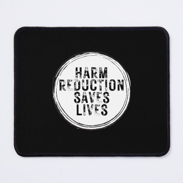 Item preview, Harm Reduction Saves Lives Rustic designed and sold by anjolaoluwag.