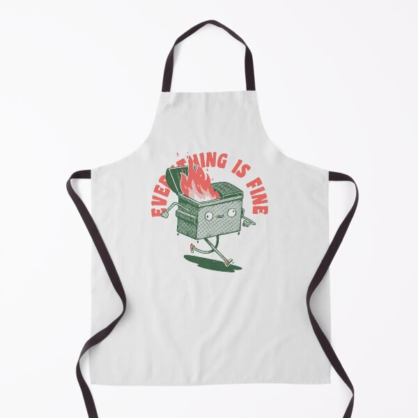 Item preview, Everything Is Fine Dumpster On Fire Funny Quote Burnning designed and sold by vomaria.