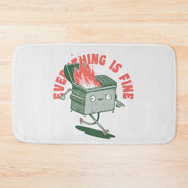 Item preview, Everything Is Fine Dumpster On Fire Funny Quote Burnning designed and sold by vomaria.