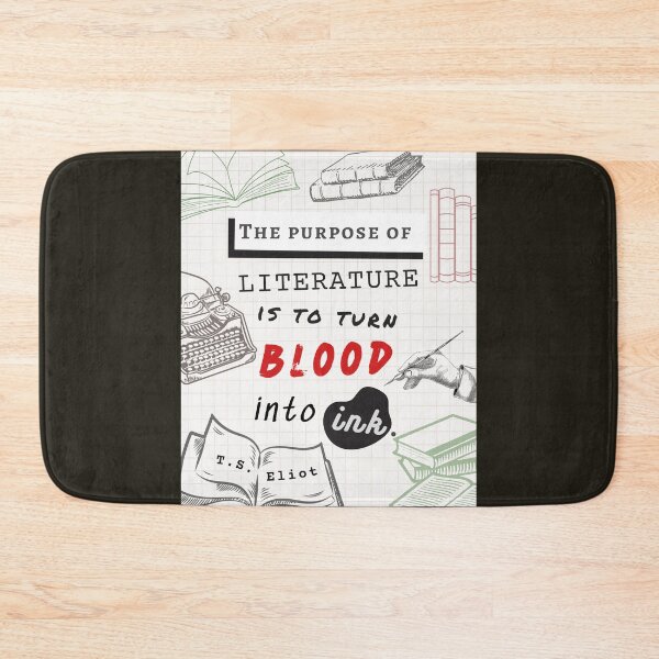 Item preview, T.S. Eliot portrait and quote: The purpose of literature is to turn blood into ink. designed and sold by artbleed.