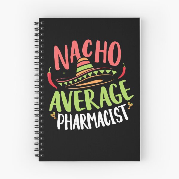 Item preview, Nacho Average Pharmacist, Pharmacy Tech Gift, Medical Student, Pharmacist Cinco De Mayo  designed and sold by behindthefacts.