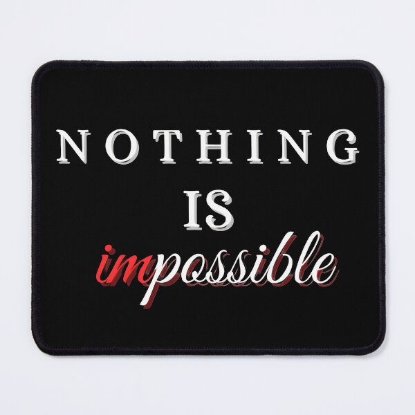 Item preview, Nothing is impossible Classic T-shirt Design designed and sold by Rizteeshop.