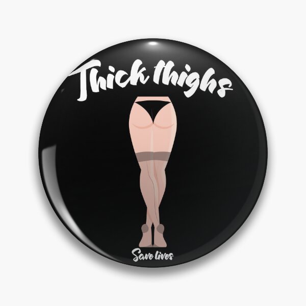 Item preview, Thick thighs Save lives designed and sold by oussama ajrhough.