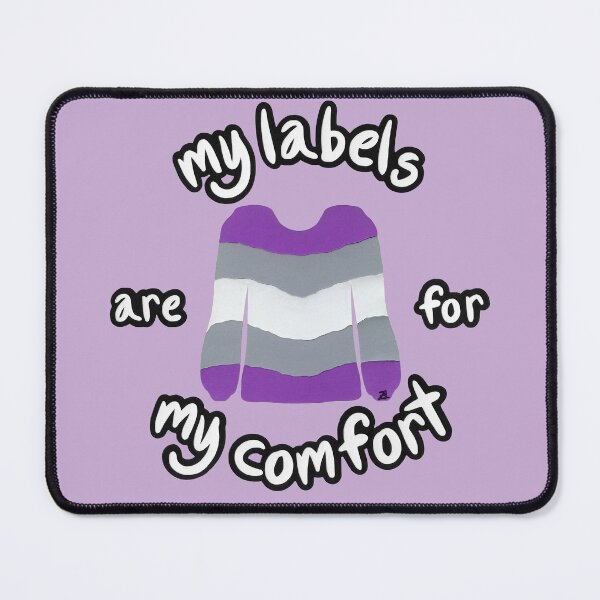 Item preview, my labels, my comfort - graysexual designed and sold by zan doodles.