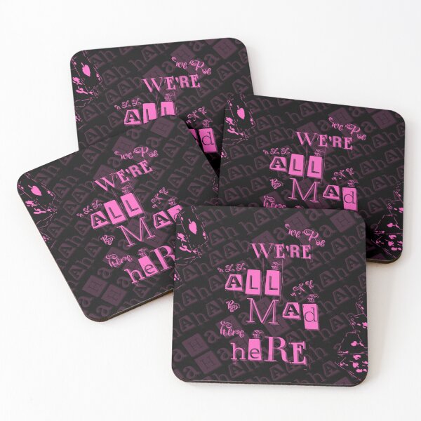 Item preview, We Are All Mad Here (black and pink) designed and sold by ProsetoPrint.