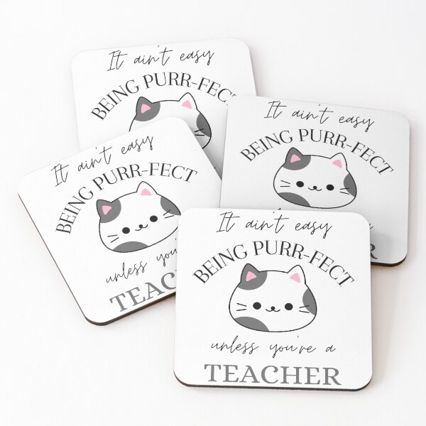 Item preview, It ain't easy being Purr-Fect unless you're a Teacher  designed and sold by Wiss2Arts.