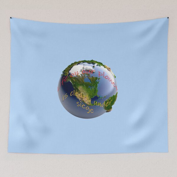 Item preview, Earth Planet saying quotes life nature space 3d under siege designed and sold by niksy.