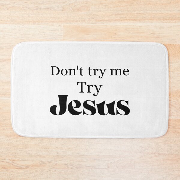 Item preview, Empowering Faith: Don't try me, Try Jesus designed and sold by Jamesjr0505.