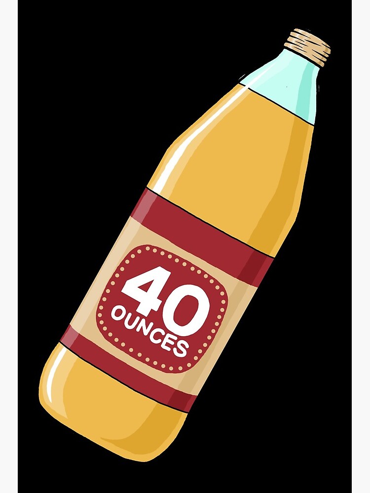 40oz 40 ounce oz Bottle | Greeting Card