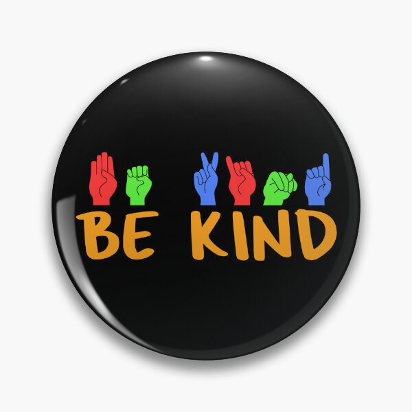 Item preview, Be Kind ASL V - American Sign Language designed and sold by Lemon Pepper.