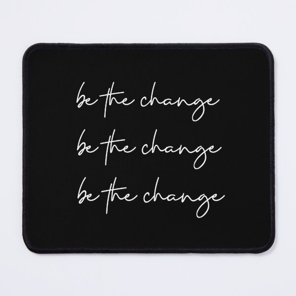 Item preview, Be The Change Motivational Design designed and sold by 12South Designs.