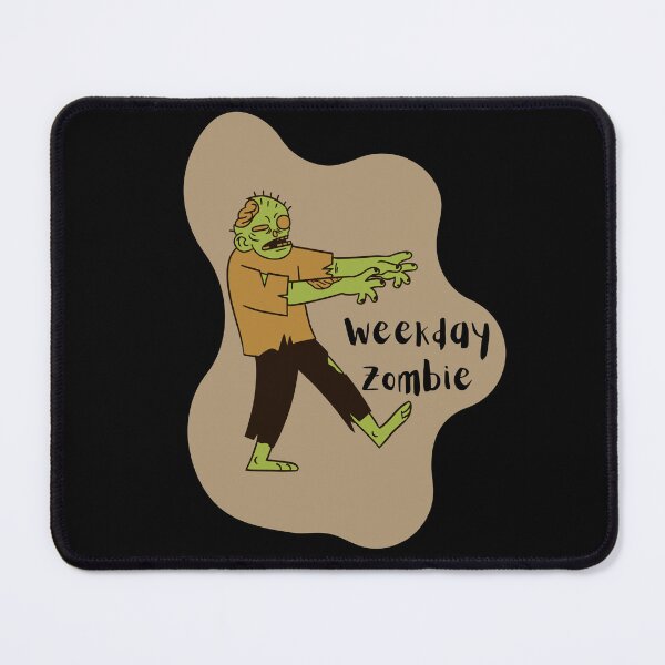 Item preview, Workday zombie. Funny office zombie designed and sold by slicksquid.