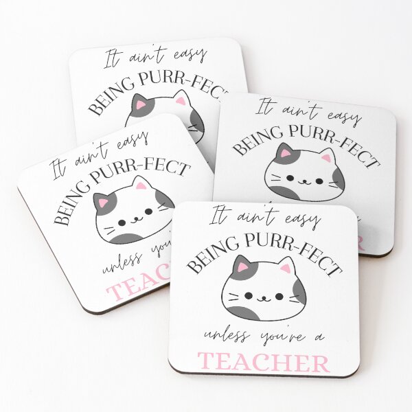 Item preview, It ain't easy being Purr-Fect unless you're a Teacher  designed and sold by Wiss2Arts.