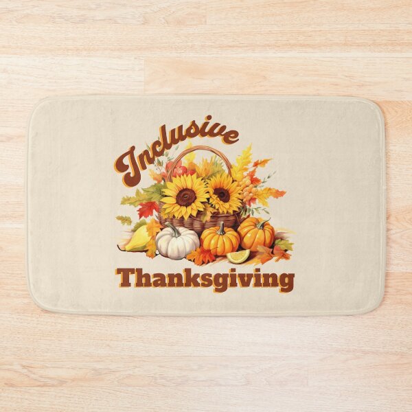 Item preview, Inclusive thanksgiving , accessibility rights, turkey day, fall vibes, medically complex , chronic illness disability pride awareness disability designed and sold by InspireGlow.