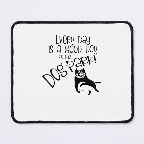 Item preview, A Good Day at the Dog Park designed and sold by 2GoodDoggos.