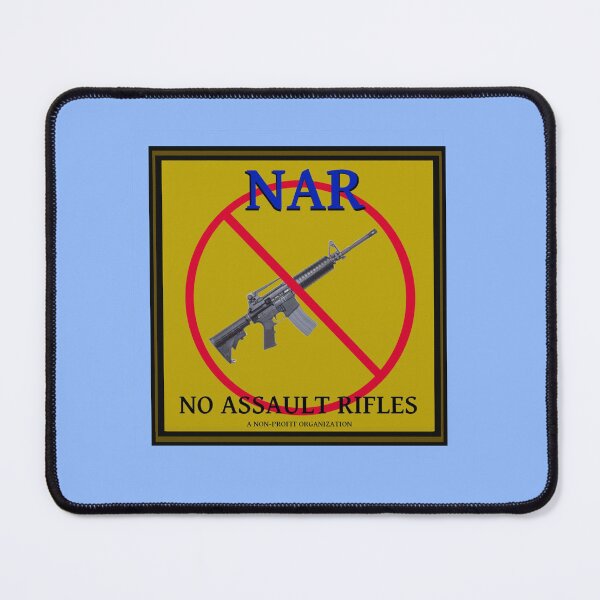 Item preview, NAR No Assault Rifles  designed and sold by cringe0015.