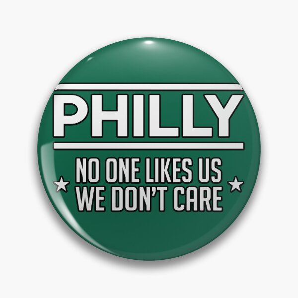 Item preview, Philly No One Likes US We Don't Care  designed and sold by GRAPHICxBOMB.
