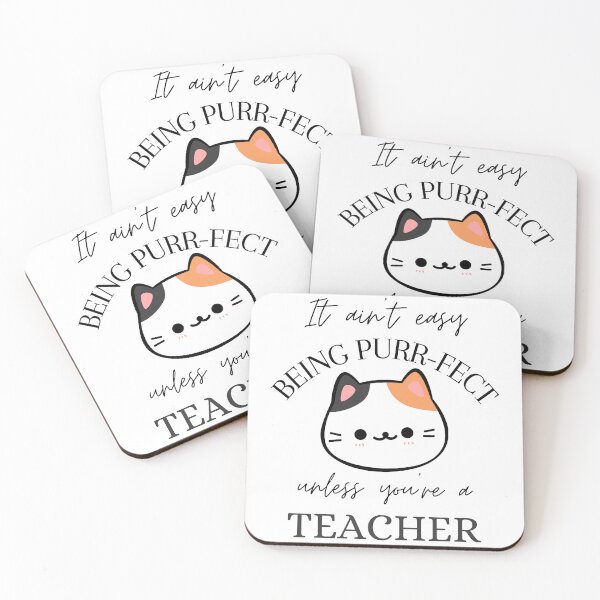 Item preview, It ain't easy being Purr-Fect unless you're a Teacher  designed and sold by Wiss2Arts.