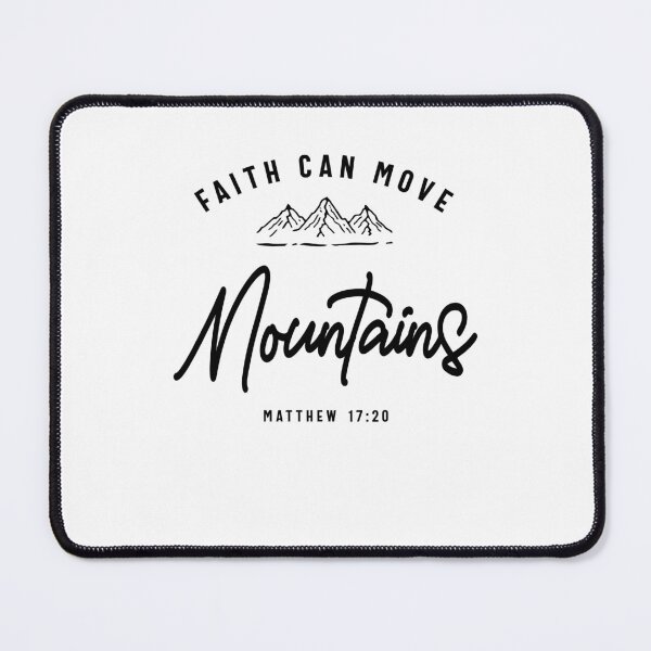 Item preview, Faith Moves Mountains Matthew 17:20 Christian Quote designed and sold by cidolopez.