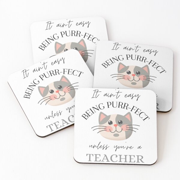 Item preview, It ain't easy being Purr-Fect unless you're a Teacher  designed and sold by Wiss2Arts.