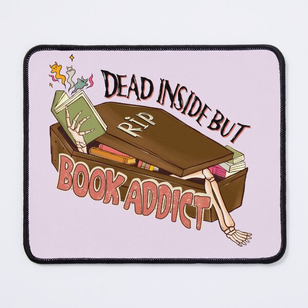 Item preview, Dead inside but book addict designed and sold by Acim0.