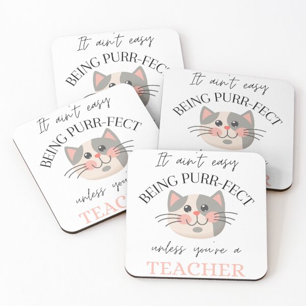 Item preview, It ain't easy being Purr-Fect unless you're a Teacher  designed and sold by Wiss2Arts.