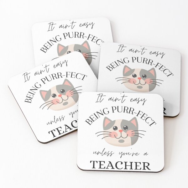 Item preview, It ain't easy being Purr-Fect unless you're a Teacher  designed and sold by Wiss2Arts.