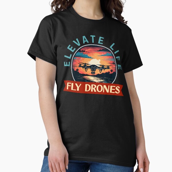 Item preview, Drone: Elevate Life, Fly Drones designed and sold by Teesamust.