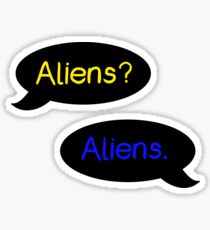 Aliens? Aliens. Sticker