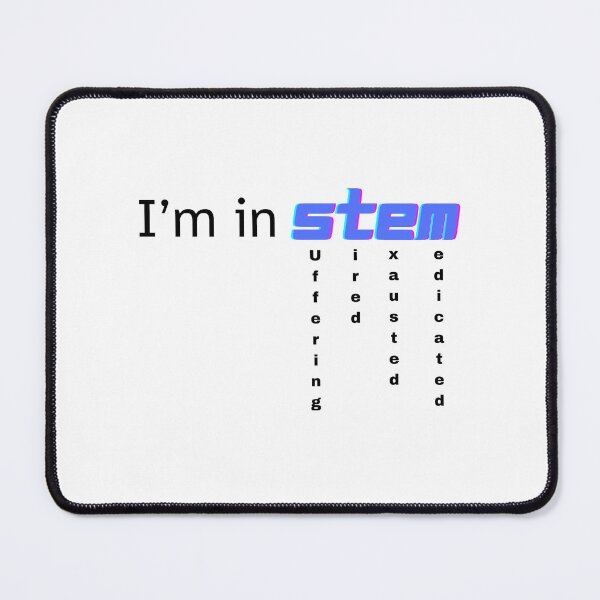 Item preview, I'm in STEM designed and sold by Crowzeir.