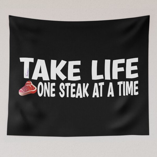 Item preview, TAKE LIFE ONE STEAK AT A TIME, Keto Carnivore Diet Graphic designed and sold by Made by Tamar.
