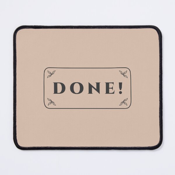 Item preview, Done ! - Cool Motivational Quote designed and sold by Islanr.