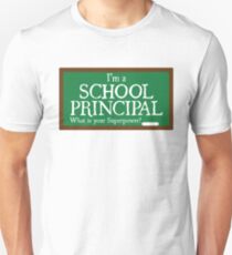 Ich bin ein Schulleiter Was ist dein Supermacht T-Shirt Slim Fit T-Shirt