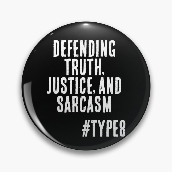 Item preview, Enneagram Type 8 Funny Quote Defending Truth Justice and Sarcasm The Challenger The Protector designed and sold by JapanBubble.