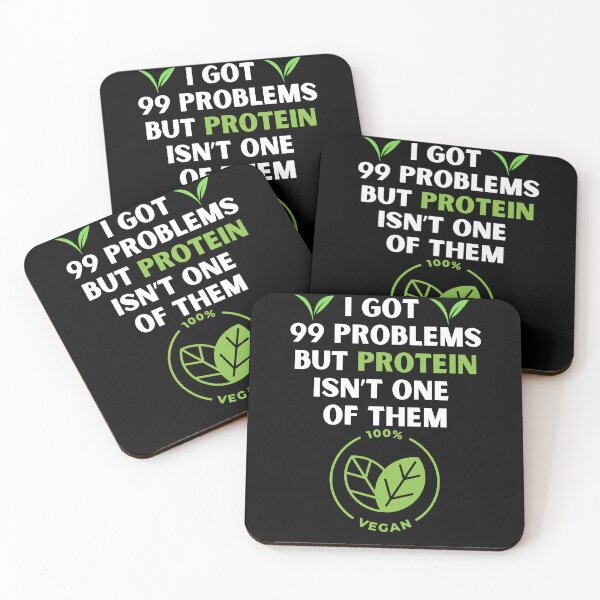 Item preview, I Got 99 Problems But Protein Isn't One Funny Vegan  designed and sold by MagicSD Designs.
