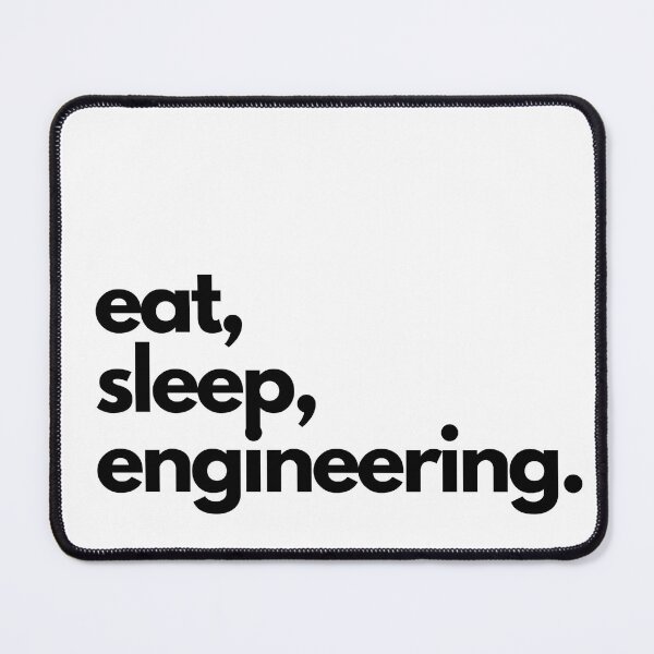 Item preview, Eat Sleep Engineering designed and sold by shaldesign.